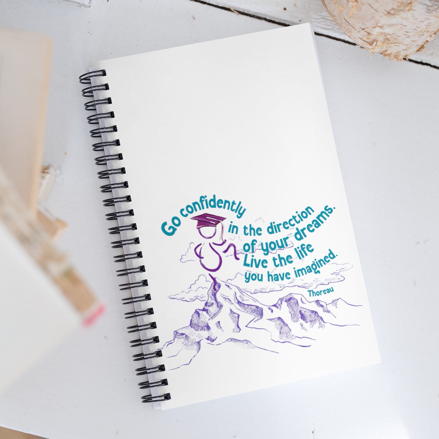 'Go Confidently in the Direction of your Dreams' Spiral notebook