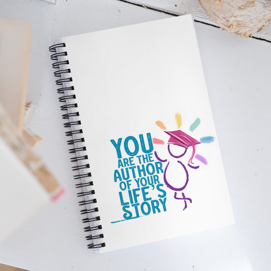 'You are the Author of your Life's Story' Spiral notebook