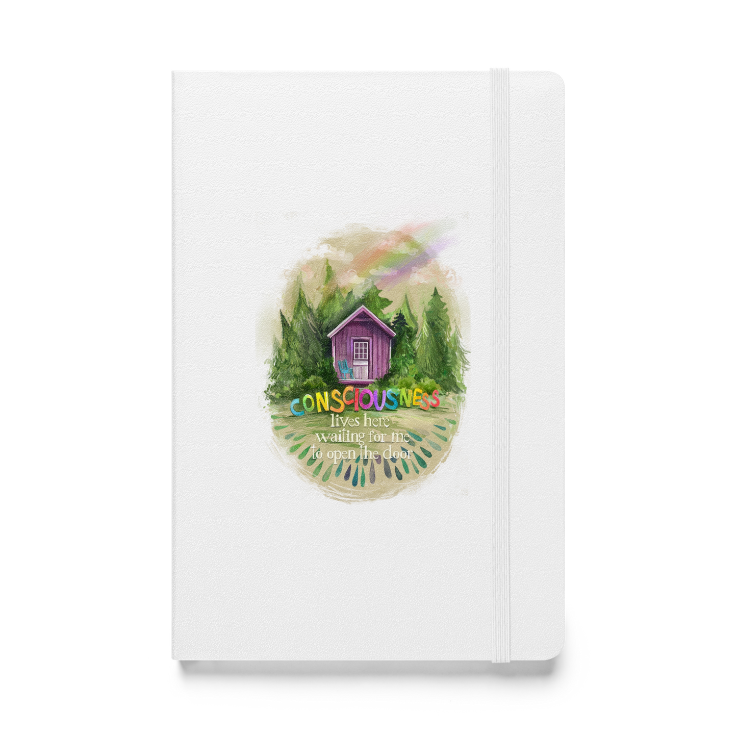 'My Consciousness Lives Here, Waiting for Me to Open the Door' - hardcover bound notebook
