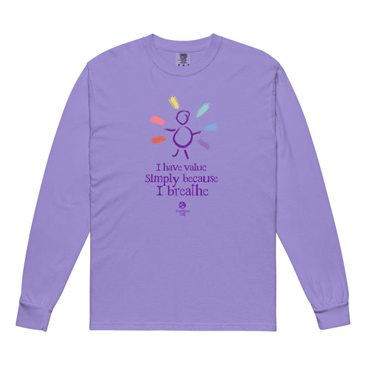 'I have value simply because I breathe' long-sleeve shirt