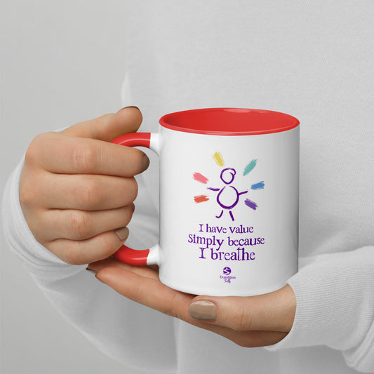 'I have value simply because I breathe' mug