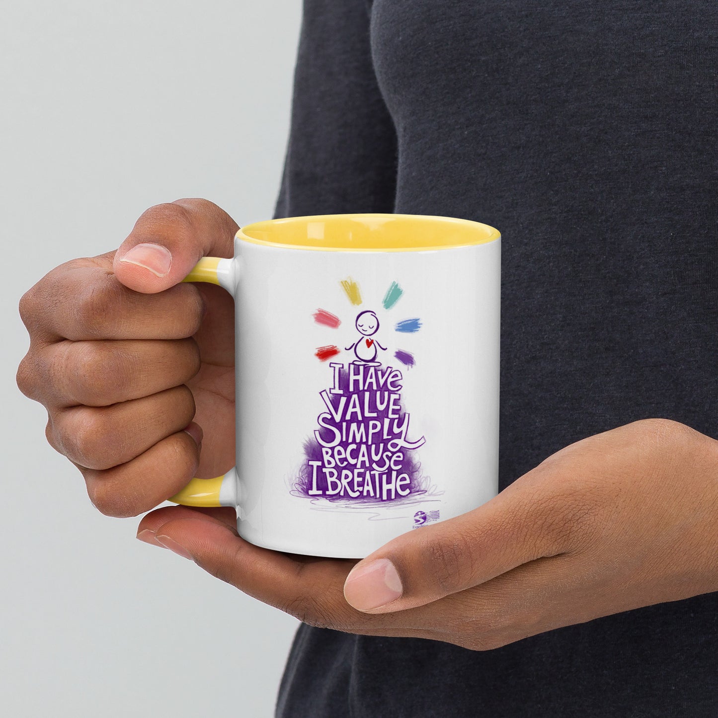 'I have value simply because I breathe' meditation mug with color inside