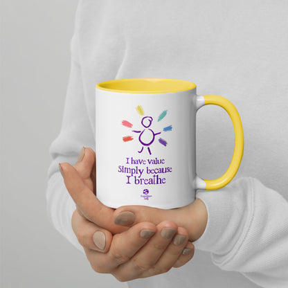 'I have value simply because I breathe' mug